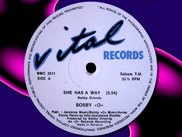 BOBBY O  - She Has A Way