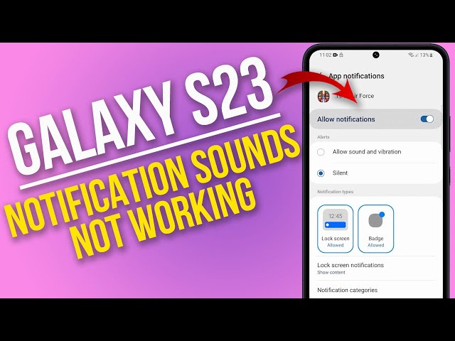 How to Fix Galaxy S23 Notification Sounds Not Working
