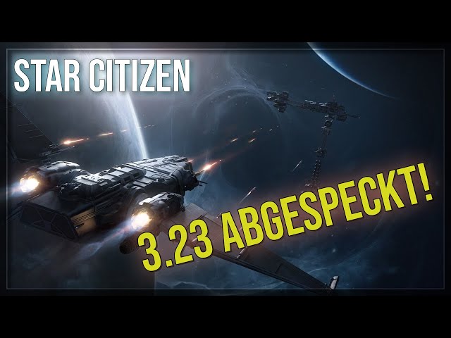 3.23 ABGESPECKT - ROADMAP ROUNDUP - Star Citizen - Deutsch