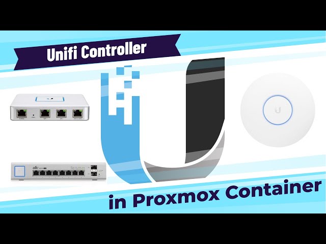 Easy Unifi Controller install in Proxmox Container