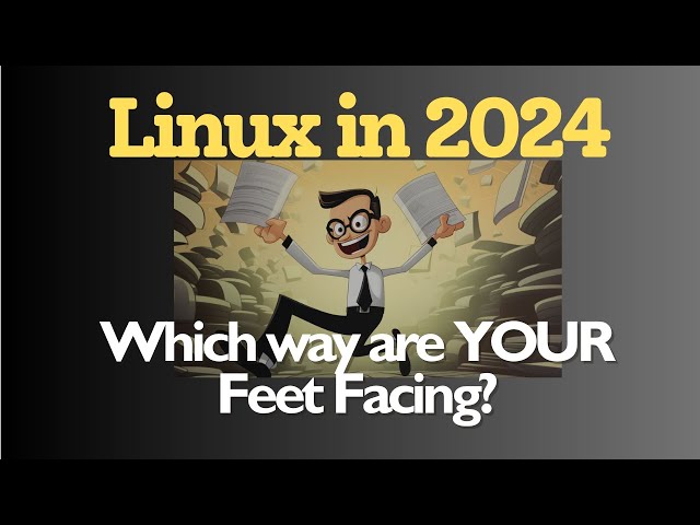 Linux in 2024 - Charting its Own Path to Innovation