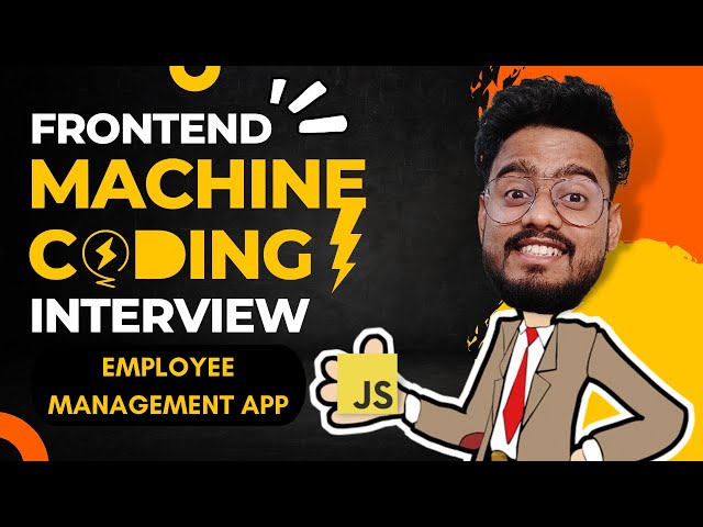 Frontend Machine Coding Interview ( Employee Database Management Question ) in Javascript