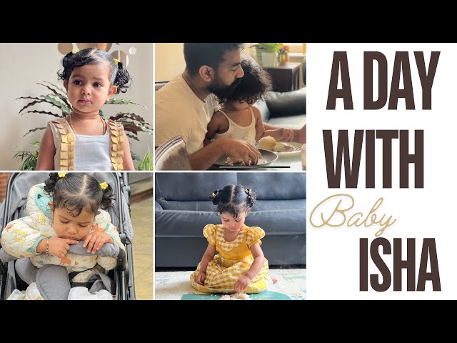 A DAY WITH BABY ISHA | A DAY IN MY LIFE AS A MOM