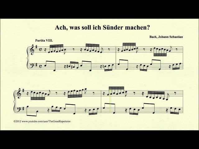 Bach, Ach, was soll ich Sünder machen, BWV 770, Partita VIII