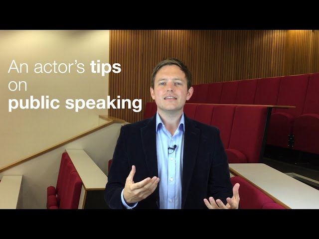 AN ACTOR'S TOP TIPS ON PUBLIC SPEAKING