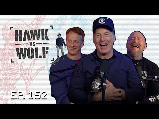 Bob Odenkirk Skates! | EP 152 | Hawk vs Wolf