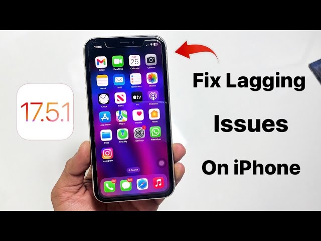 iOS 17.5.1 - How to Fix Lagging issues on your iPhone