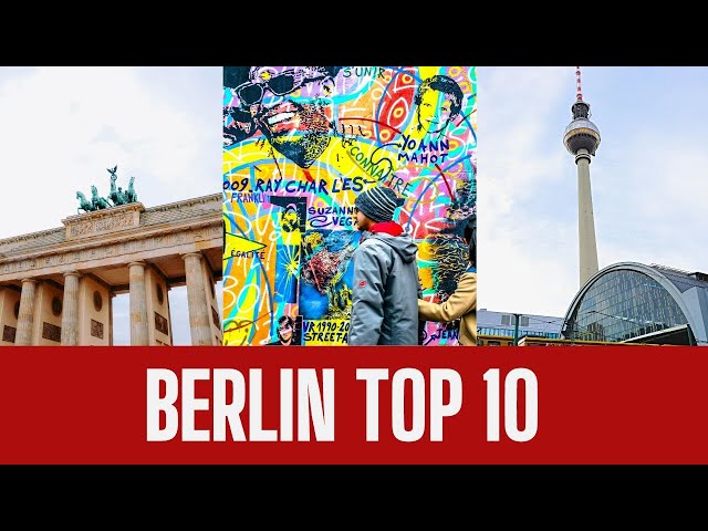 Top10 things to do in Berlin