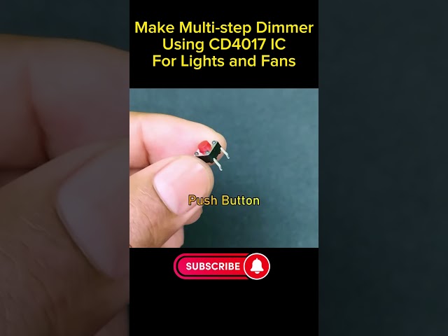 Push Button Dimmer for fan or Light #Dyi #cd4017