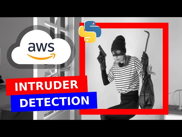 Machine learning with AWS practical project | Building a security system with Python
