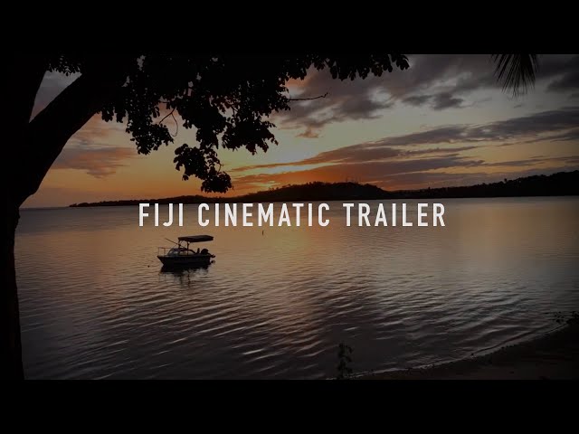 Fiji Cinematic Trailer
