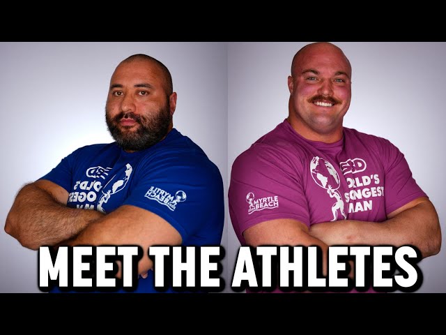 World's Strongest Man 2024 Meet the Athletes: The Rest of the World