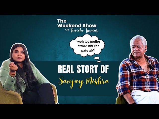 Sanjay Mishra's Most EMOTIONAL Interview: "Brother Was Dying, They Were Clicking Selfie in Hospital"