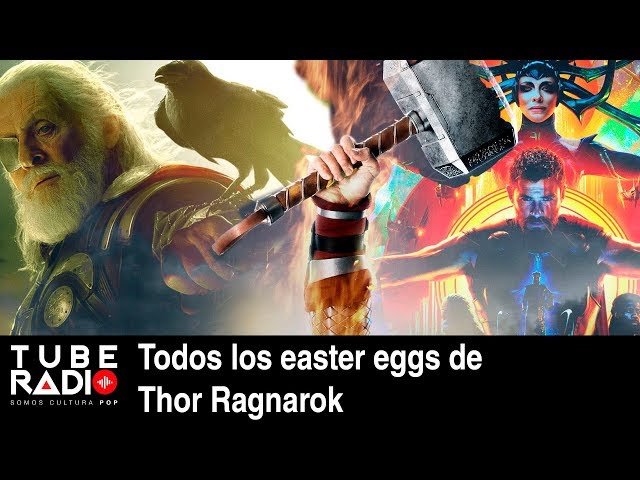 Tube Radio: Todos los easter eggs de Thor Ragnarok