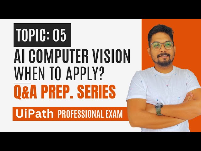 Q&A  on Application of Computer Vision Vs Ui Automation