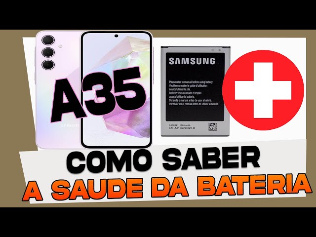 Como Saber a Saude da Bateria no Samsung Galaxy A35