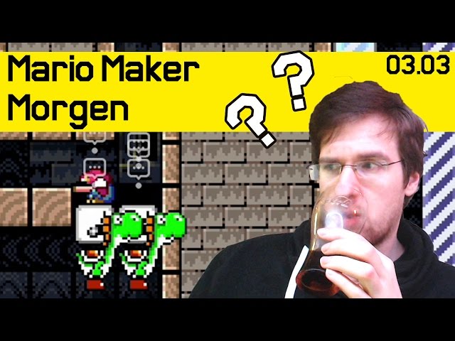 03.03 | Japanische-Level #5 | Mario Maker Morgen