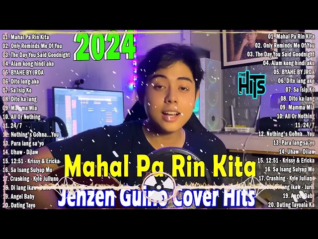 Zenzen Guino _ Mahal Pa Rin Kita🍀Nonstop Songs Cover Hits 2024 | JENZEN GUINO Best OPM Song The Week