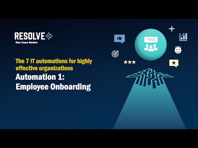 The 7 IT Automations Use-Case Series: Employee Onboarding