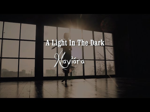 Naviára official musicclip "A Light In The Dark"