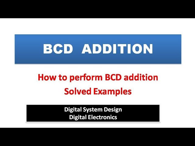 Unit 1 L5.1 | BCD Addition | How to perform BCD addition | Example of Binary Coded Decimal Addition