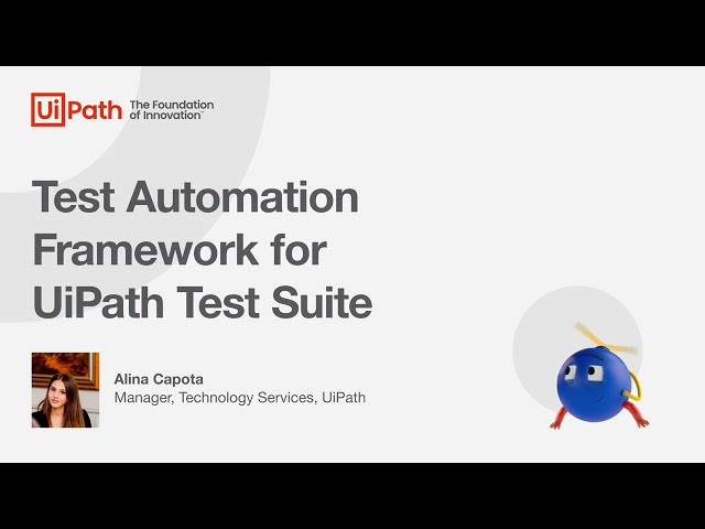 UiPath Test Suite: Test Automation Framework