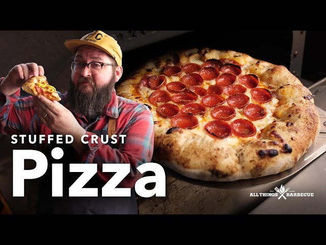 Get Stuffed With This Delicious Stuffed Crust Pizza Recipe | Chef Tom X All Things BBQ