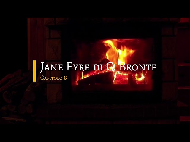 Jane Eyre di Charlotte Bronte - Capitolo 8 di 38