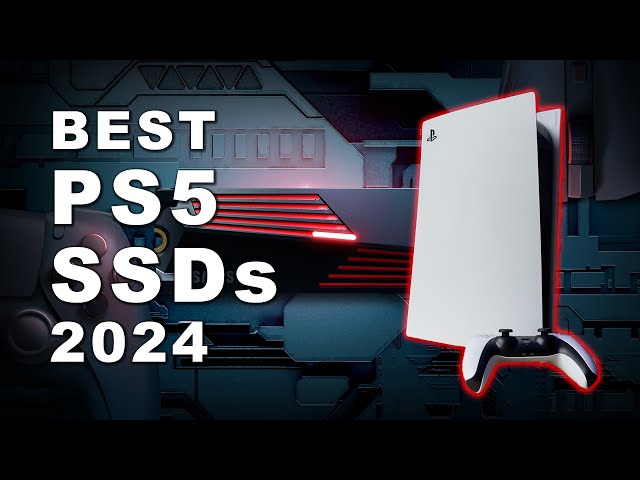 Best SSDs for PS5 2024 (Watch before you buy)