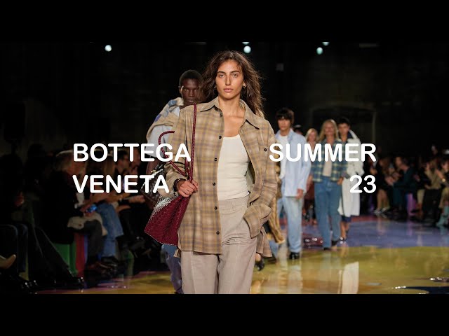 Bottega Veneta Summer 23 Show
