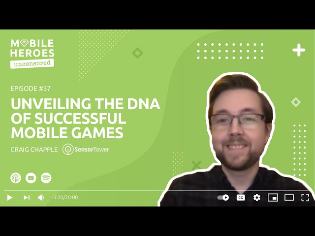 Games That Win: Unveiling the DNA of Successful Mobile Games with Sensor Tower’s Craig Chapple