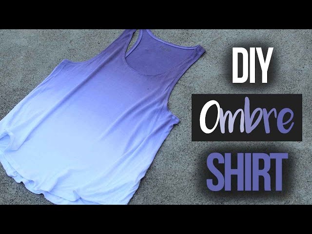 How to Ombré Dye a Shirt