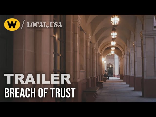 Breach of Trust | Trailer | Local, USA