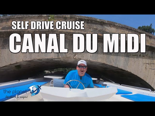 Ultimate Guide to Cruising the Canal du Midi with Le Boat: Everything You Need to Know