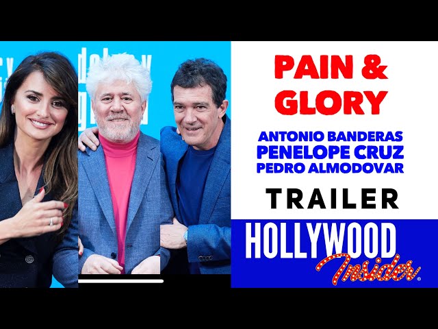 PAIN AND GLORY TRAILER 2019 | Antonio Banderas, Penelope Cruz, Pedro Almodovar, Julieta Serrano