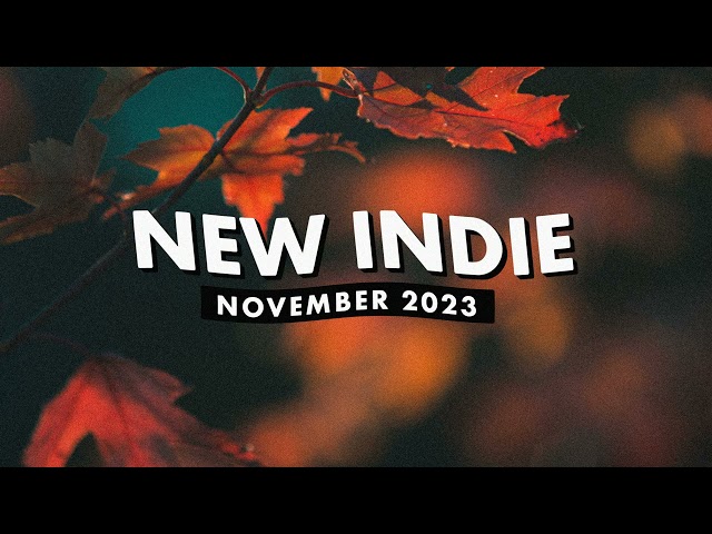 New Indie Music | November 2023