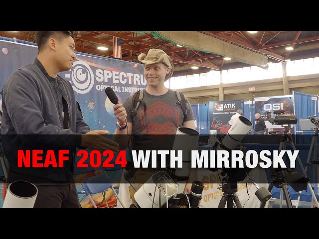 Spectra & MirroSky at NEAF 2024