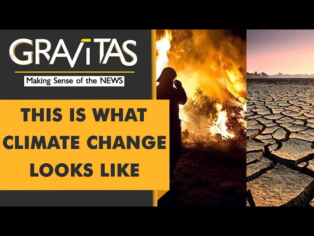 Gravitas: IPCC sounds alarm on climate change