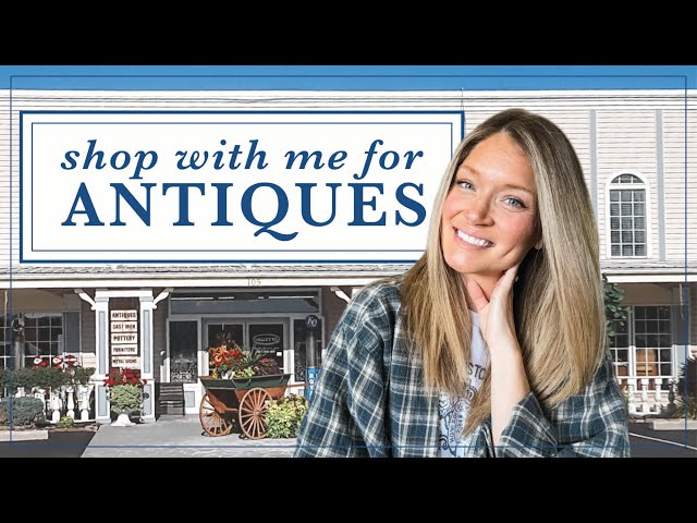 Shop with Me | Antiquing in the Ozarks!