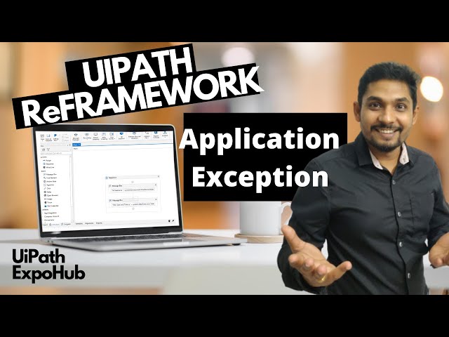 UiPath Tutorial | Deep Understanding Of Application Exception in Uipath
