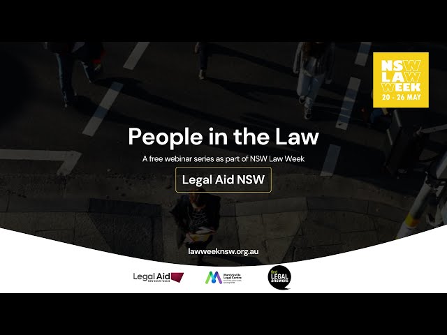 People in the Law: Legal Aid NSW | Law Week Webinar