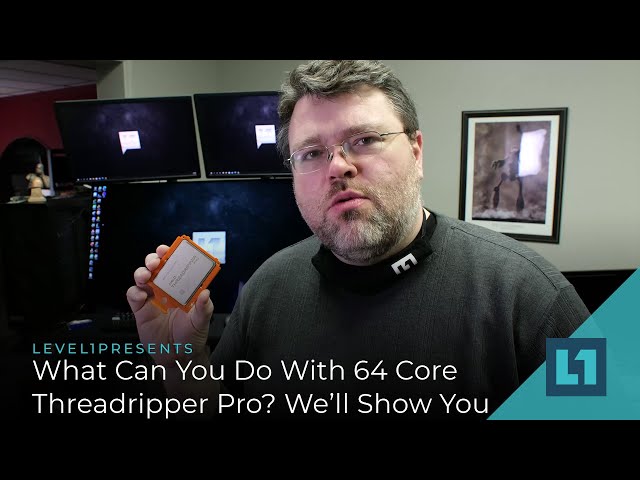 What Can You Do With 64 Core Threadripper Pro? We'll Show You!