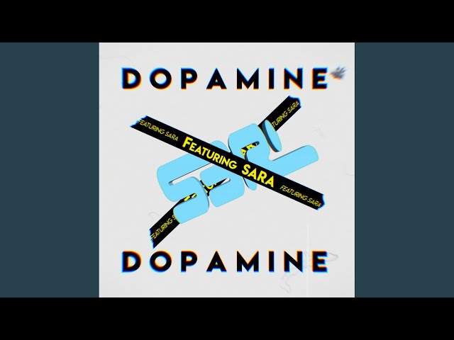 Dopamine (DJ Edit)