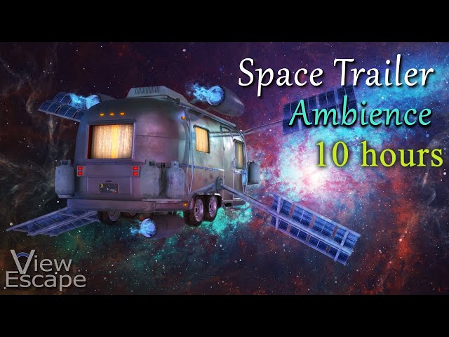 Space Trailer Ambience | White Noise in Space | Relaxing Sounds of Space Flight | 10 HRS