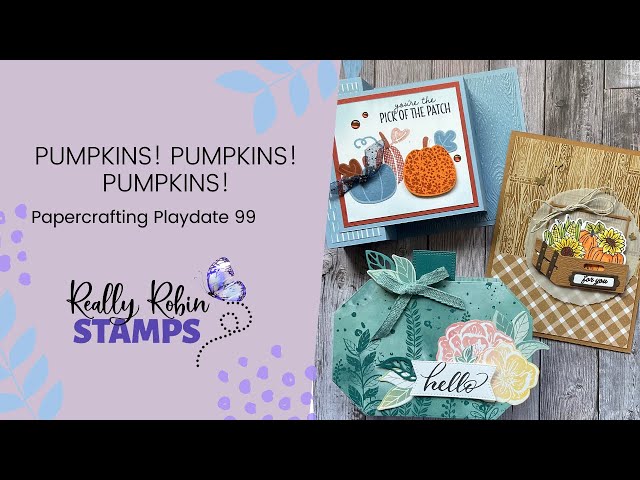Pumpkins! Pumpkins! Pumpkins! | Papercrafting Playdate 99