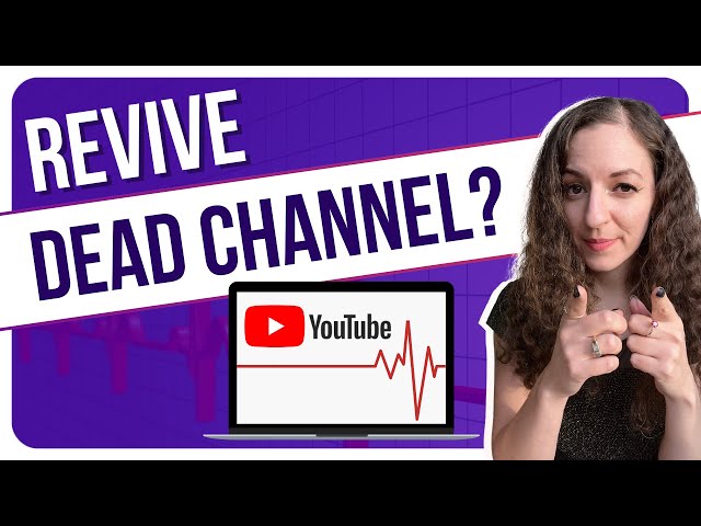 Should I Revive My Dead YouTube Channel?  CONSIDER THIS FIRST.