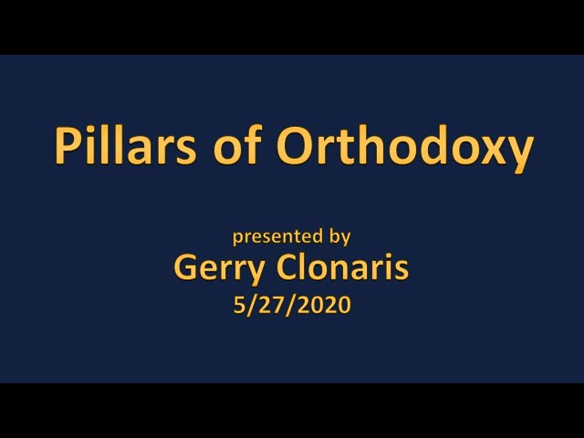 Pillars of Orthodoxy (5/27/20)