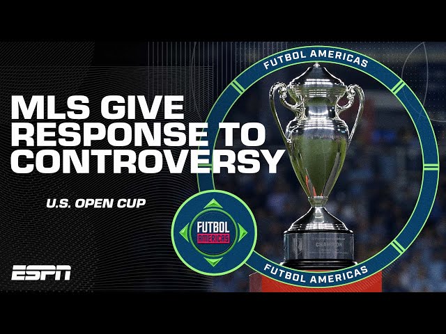 A pleasant surprise? How MLS responded to the U.S. Open Cup controversy  | Futbol Americas | ESPN FC