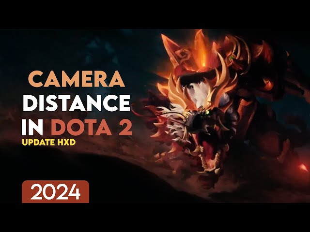 Zoom Out Camera In Dota 2 ( 2024 ) ( The Dragon's Gift )
