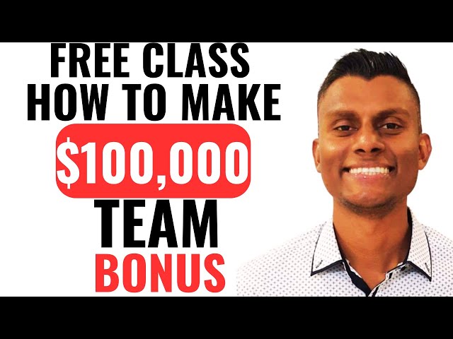 How To Make 6 Figures In 90 Days Or Less : Huge Team Bonus